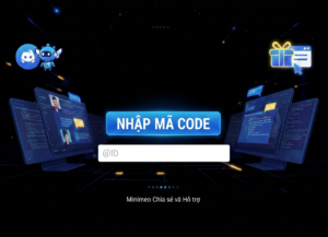 Hướng Dẫn Nhận Mã Code Trên Discord Minimeo Và Đổi Quà Trên Website